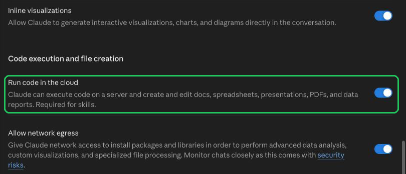 Claude settings at Capabilities, showing Code execution and file creation with the Run code in the cloud switch turned on, noted as required for skills