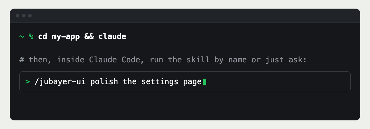 A terminal starting Claude Code in a project folder, with /jubayer-ui polish the settings page typed as the request